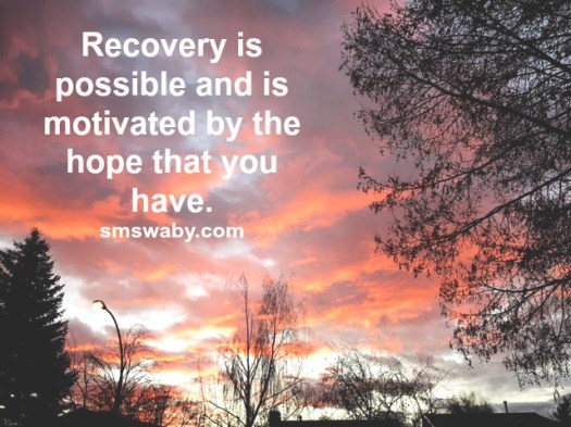 recovery-is-possible-and-is-motivated-by-the-hope-that-you-have_poster