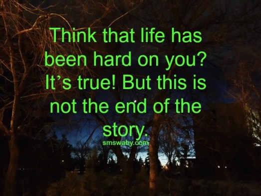 sure-life-has-been-hard-on-you-but-thats-not-the-end-of-the-story-_poster